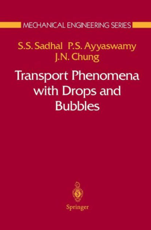 Featured image for “Transport Phenomena with Drops and Bubbles”